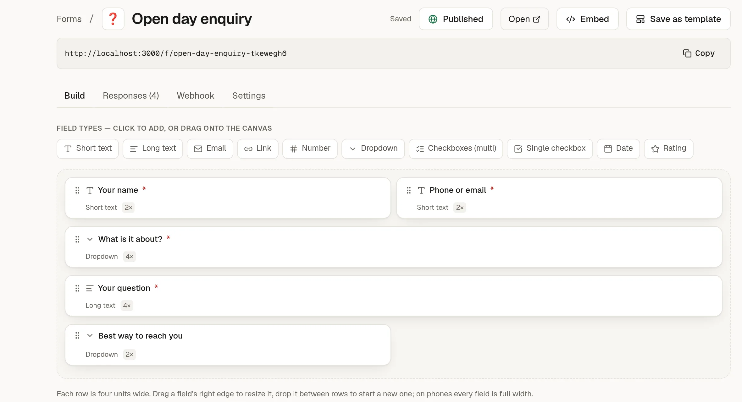 The form builder with fields laid out in rows